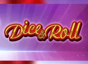 Dice and Roll